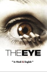 The Eye Hindi Dubbed 2008