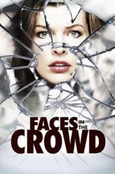 Faces in the Crowd 2011 Hindi Dubbed