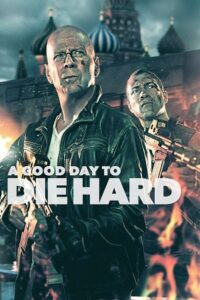 A Good Day to Die Hard new Vegamovies poster