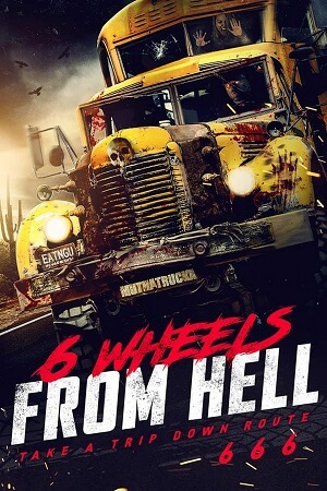 6 Wheels from Hell!