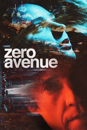 Zero Avenue aka Fatal Blackout (2021) Hindi ORG Dual Audio 1080p 720p 480p WEB-DL Download